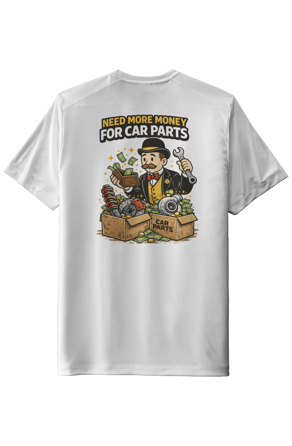 Need More Money For Car Parts Tee (Collector Edition)